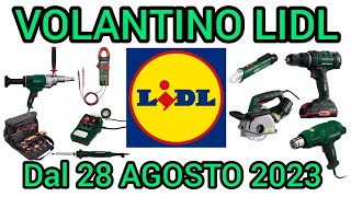 VOLANTINO LIDL PARKSIDE FAI DA TE dal 28 agosto 2023 lidl volantinospesa parkside bricolage [upl. by Ranson286]