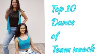 Top 10 dance of Team Naach [upl. by Koslo]