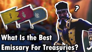 Sea of Thieves What Is The Best Emissary For Treasuries [upl. by Salene]