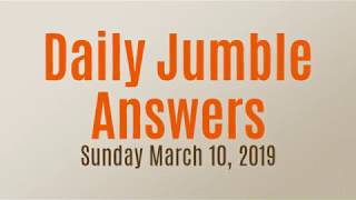 Daily Jumble March 10 2019  Jumble Answers for 3102019 [upl. by Attiuqehs]