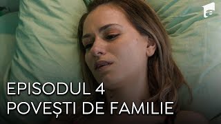 Povești de familie  Episodul 4 3 Martie 2022 [upl. by Sephira114]