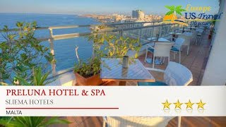 Preluna Hotel amp Spa  Sliema Hotels Malta [upl. by Haddad670]