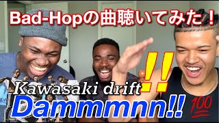 【海外の反応】BAD HOP  Kawasaki drift Official Video reaction【再投稿】 [upl. by Dlanod21]