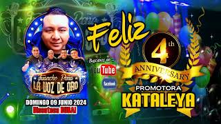 AUDIO 15 PRODUCCIONES  JUANCHO PEÑA LA VOZ DE ORO  9 FELIZ 4to ANIVERSARIO PROMOTORA KATALEYA [upl. by Assirehs426]