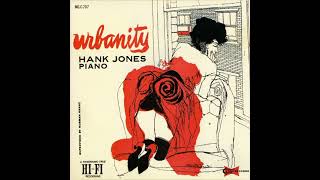 Hank Jones Urbanity [upl. by Eolcin719]