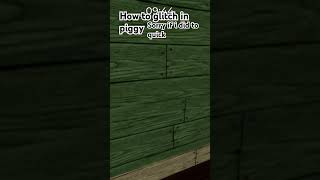 How to Glitch in piggy [upl. by Leesen720]