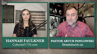 Hannah Faulkner and Pastor Artur Pawlowski  Persecuted for Christ Arrested 16x in Canada [upl. by Aikyt]