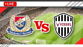 🔴Yokohama F Marinos VS Vissel Kobe LIVE Match Score Streaming Full HD  Japanese J1 League 2023 [upl. by Euqinimod333]