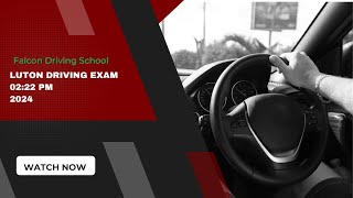 Luton Driving Exam 0222 Serious Faults Lane Discipline amp Junctions Observation 07377 879331 [upl. by Riamo]