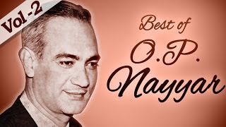 Best of O P Nayyar Songs HD  Jukebox 2  Evergreen Old Bollywood Hindi Songs [upl. by Llertnod]