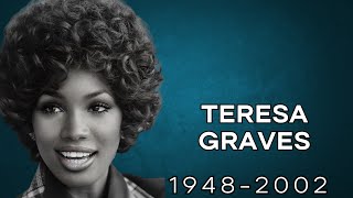 Teresa Graves 19482002 [upl. by Irrabaj834]