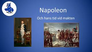 Napoleon och hans tid vid makten [upl. by Eipper]