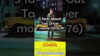 5 Facts about Taxi Driver 1976 [upl. by Ilsa]