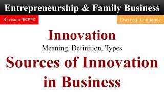 Innovation Sources of Innovation in business Entrepreneurship and Family business 1 entrepreneur [upl. by Ecinej965]