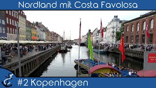 KreuzfahrtVlog  Nordland mit Costa Favolosa  2019 2 Kopenhagen Nationalgalerie Nyhavn Party [upl. by Philomena33]