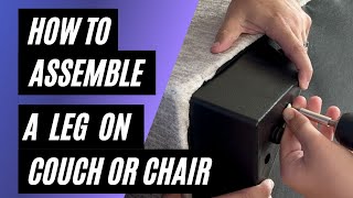 How To Assemble a Leg on a Couch for Ashley HomeStore Berkshire Hathaway Big Lots amp Rooms to Go [upl. by Jard]