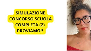 SIMULAZIONE COMPLETA CONCORSO SCUOLA 2 [upl. by Billye326]