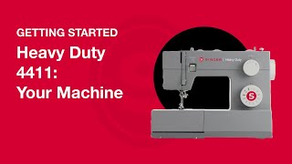 Getting Started Heavy Duty 4411 SetUp Your Machine [upl. by Weitzman]