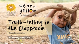 Reconciliation Week 2024 Webinar  Truthtelling in the classroom [upl. by Salta]