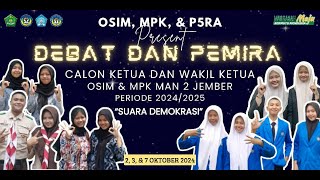 DEBAT amp PEMIRA CALON KETUA amp WAKIL KETUA OSIM amp MPK MAN 2 JEMBER PERIODE 20242025  SUARA DEMOKRASI [upl. by Anders]