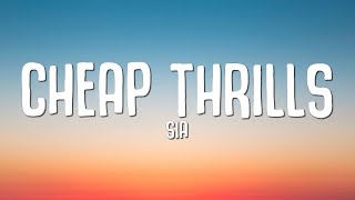 Sia  Cheap Thrills Lyrics ft Sean Paul [upl. by Jane694]