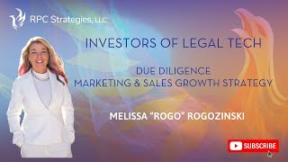 Investors of Legal Tech Due Diligence for Marketing amp Sales Growth Strategy  RPC Strategies LLC [upl. by Elleniad]