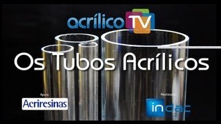 Os Tubos Acrílicos  Dicas de Escolha da Acrílico TV  INDAC [upl. by Adilem]