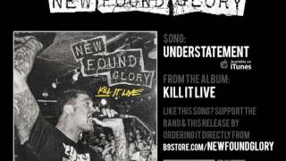 New Found Glory  Understatement [upl. by Pironi]