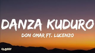 Don Omar ft Lucenzo  Danza Kuduro Lyrics [upl. by Gosney]