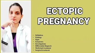 ECTOPIC PREGNANCY PART1 OBSTETRICSEXPLAINED WITH NOTES Dr Deeksha [upl. by Colyer]