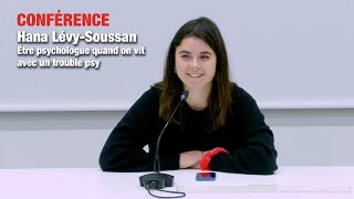 CONFÉRENCE  Hana LévySoussan  Être psychologue quand on vit avec un trouble psy [upl. by Aibsel]