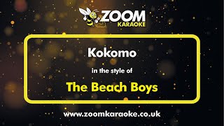 The Beach Boys  Kokomo  Karaoke Version from Zoom Karaoke [upl. by Ttej824]