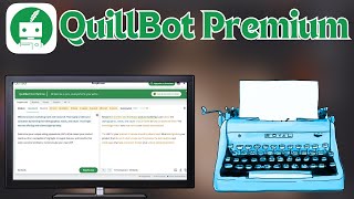 🔸QUILLBOT PREMIUM🔸 HOW TO INSTALL 💻PCLAPTOP TUTORIAL 2024 no charge✅ [upl. by Giorgia]