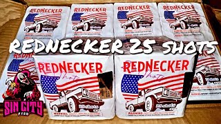 REDNECKER 25 Shots 🇺🇸💥 No Name Brand🤫 [upl. by Aurelie470]