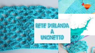 Come fare la rete dIrlanda  Tutorial uncinetto [upl. by Shirlee]