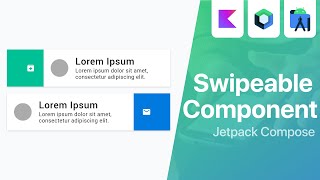 Swipeable Component with Jetpack Compose  Android Studio Tutorial [upl. by Susann649]