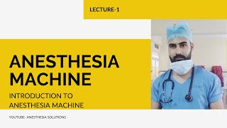 ANESTHESIA MACHINE EXPLAINED  BASICS OF ANESTHESIA MACHINE AND ITS PRESSURE SYSTEMS [upl. by Aicetal]