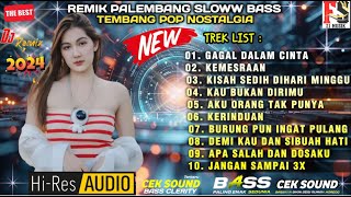 REMIK PALEMBANG SLOW BASS POP NOSTALGIA  ALBUM POP KENANGAN 90ANSYMUSIK85 [upl. by Herriott]