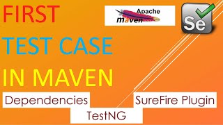 How To Write First Test Case in MAVEN  Learn from Scratch [upl. by Aroc]