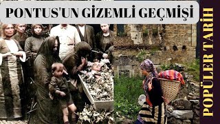 GİZEMLİ PONTUS TARİHİ HIZLI VE TARAFSIZ ANLATIM [upl. by Aiderfla]