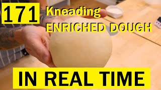 171 Kneading ENRICHED Bread Dough in REAL TIME  Bake with Jack [upl. by Adlin675]