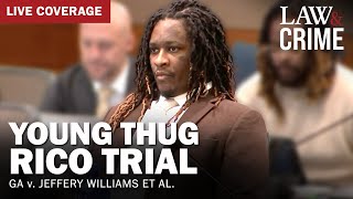 LIVE Young Thug YSL RICO Trial — GA v Jeffery Williams et al — Day 125 [upl. by Llerrem]