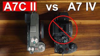 Sony A7C II vs A7IV Dont choose wrong [upl. by Brion]