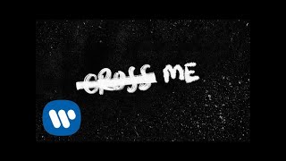 Ed Sheeran  Cross Me feat Chance The Rapper amp PnB Rock Official Lyric Video [upl. by Fife]