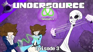 UnderSource Episode 3  Keep it LowKey Undertale AU Dub [upl. by Aerdnael]