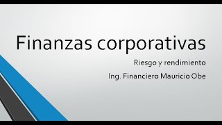 finanzas corporativas Clase 1 [upl. by Ahsirtak]