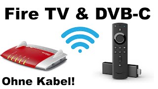 FritzBox DVBC Video Signal auf dem Fire TV mit dem Dream Player im WLAN [upl. by Worth]