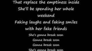 shes gonna break soon lyrics [upl. by Mlehliw172]