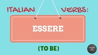 ITALIAN VERBS ESSERE TO BE [upl. by Trefor]