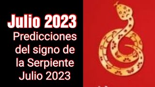 HOROSCOPO CHINO 2023 Predicciones del signo de la Serpiente del mes de Julio  Intuición Comprobada [upl. by Mayrim]